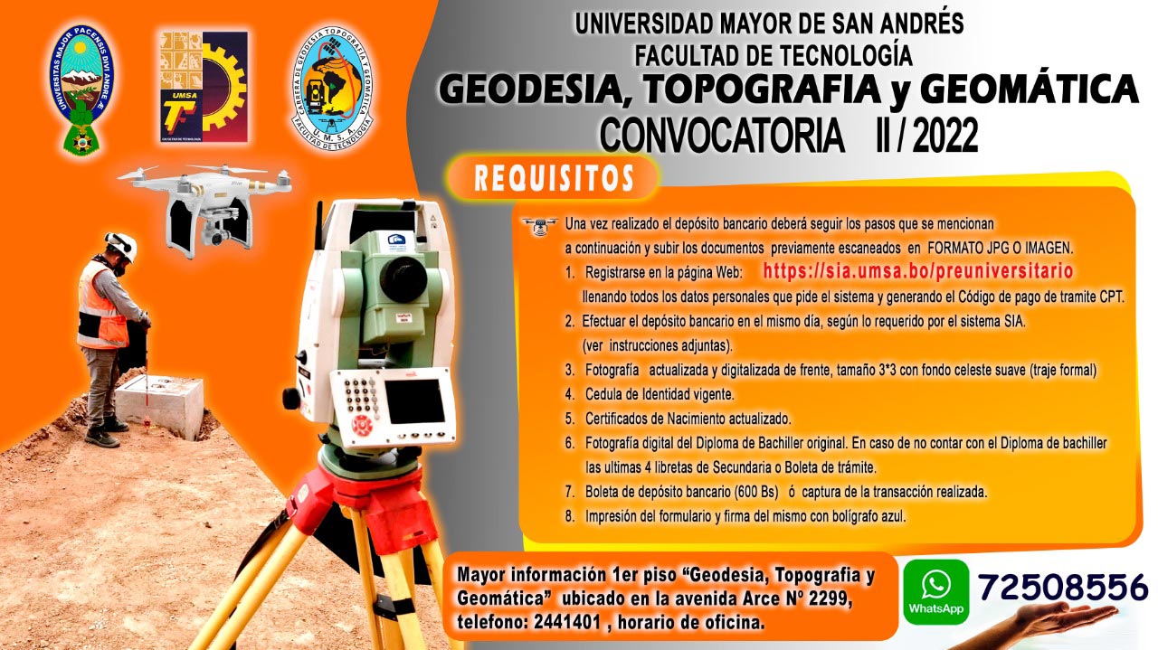 CURSO PREFACULTATIVO (SEGUNDO SEMESTRE 2022) - FACULTAD DE TECNOLOGÍA - CARRERA DE GEODESIA, TOPOGRAFIA y GEOMÁTICA - Universidad Mayor de San  Andrés
