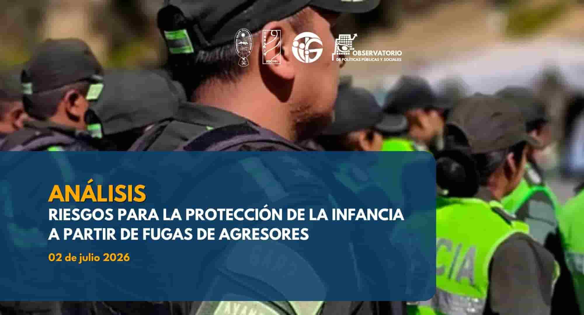 Riesgos para la protección de la infancia a partir de fugas de agresores