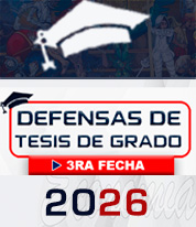 📍ACTO PÚBLICO DE DEFENSAS DE TESIS DE GRADO (3ra fecha 2026) 📅 JUEVES 10 DE SEPTIEMBRE 2026