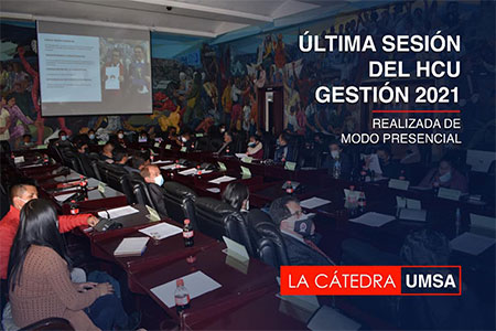 ÚLTIMA SESIÓN DEL HONORABLE CONSEJO UNIVERSITARIO - GESTIÓN 2021