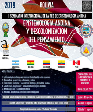 II SEMINARIO INTERNACIONAL DE LA RED DE EPISTEMOLOGIA ANDINA. EPISTEMOLOGIA ANDINA Y DESCOLONIZACIÓN DEL PENSAMIENTO.