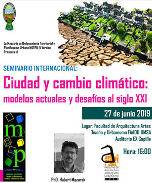 SEMINARIO INTERNACIONAL:Ciudad y cambio climático: modelos actuales y desafíos al siglo XXI
