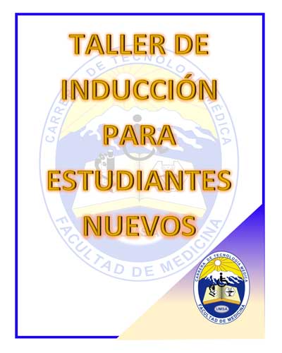 TALLER DE INDUCCION PARA ESTUDIANTES NUEVOS