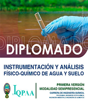 DIPLOMADO EN INSTRUMENTACIÓN Y ANÁLISIS FÍSICO-QUÍMICO DE AGUA Y SUELO (PRIMERA VERSIÓN, MODALIDAD SEMIPRESENCIAL)