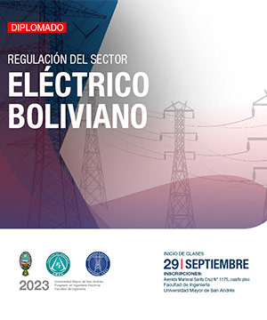 Diplomado en regulación del sector eléctrico boliviano (primera versión - modalidad virtual)