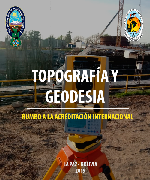 Inauguración Acreditación Internacional Carrera de Topografía y Geodesia -  Universidad Mayor de San Andrés